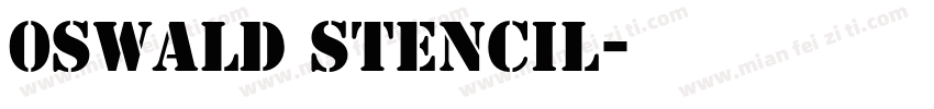 0swald Stencil字体转换